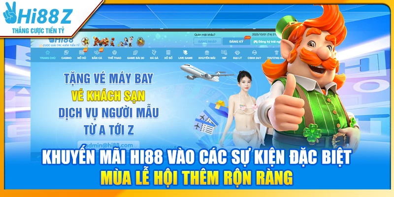 Khuyến mãi Hi88 vào các sự kiện đặc biệt - Mùa lễ hội thêm rộn ràng